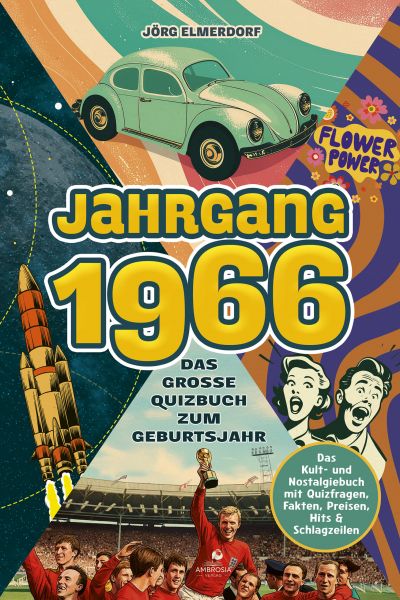 Jahrgang 1966 – Das große Quizbuch zum Geburtsjahr