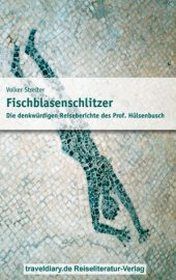 Fischblasenschlitzer