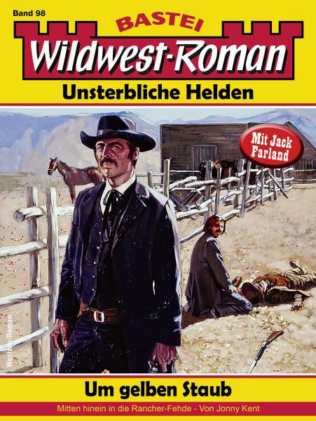 Wildwest-Roman – Unsterbliche Helden 98
