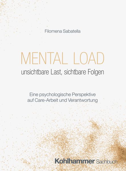 Mental Load - unsichtbare Last, sichtbare Folgen