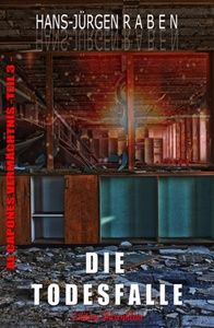 Al Capones Vermächtnis #3: Die Todesfalle