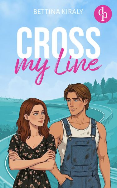 Cross my Line | Eine spicy Sports Romance und die unmögliche Entscheidung zwischen zwei Brüdern