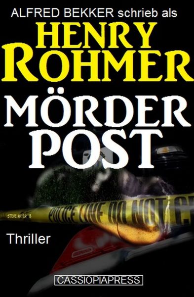 Henry Rohmer Thriller - Mörderpost