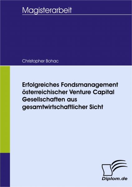 Erfolgreiches Fondsmanagement, österreichischer Venture Capital Gesellschaften, aus gesamtwirtschaft