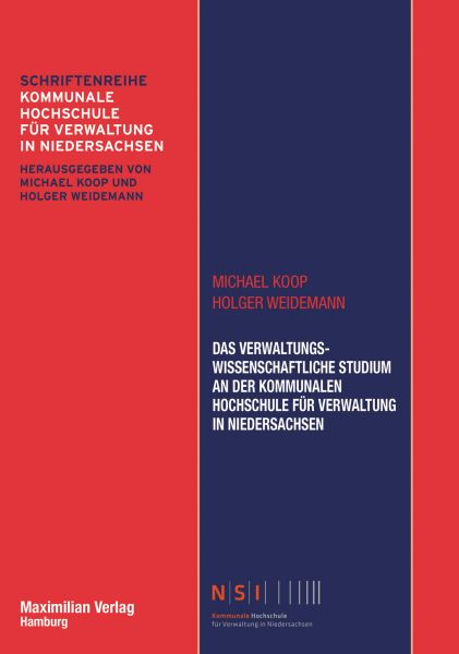 Das Verwaltungswissenschaftliche Studium an der Kommunalen Hochschule für Verwaltung in Niedersachse