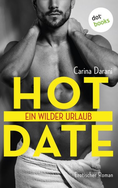 Hot Date - Ein wilder Urlaub