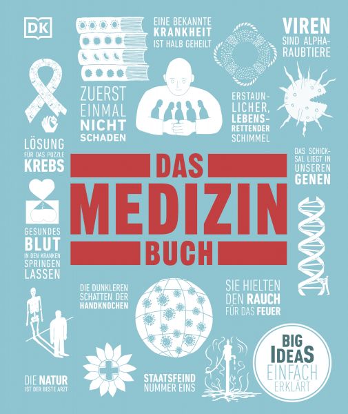 Big Ideas. Das Medizin-Buch