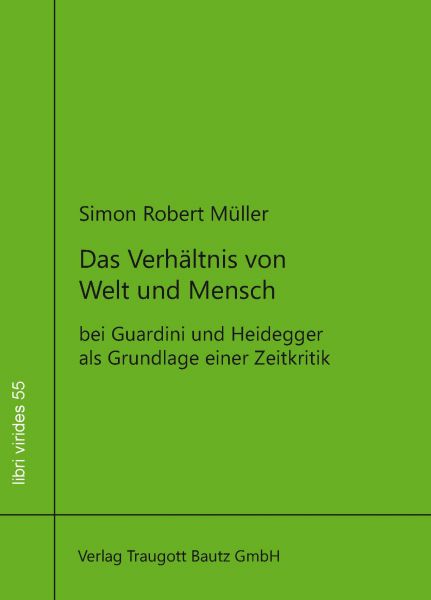 Das Verhältnis von Welt und Mensch