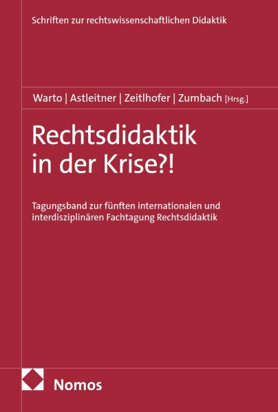 Rechtsdidaktik in der Krise?!
