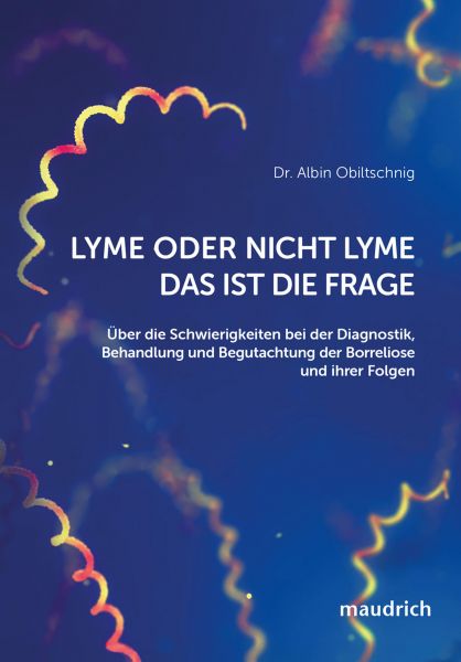 Lyme oder nicht Lyme – das ist die Frage