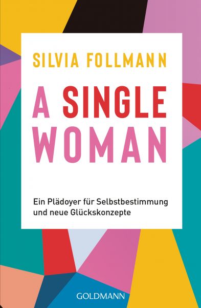Follmann S.,A Single Woman