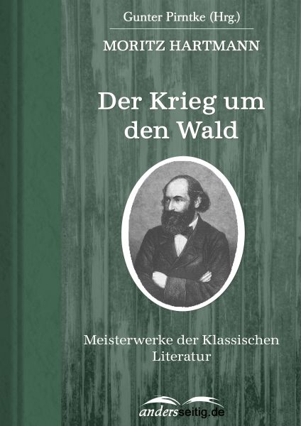 Der Krieg um den Wald