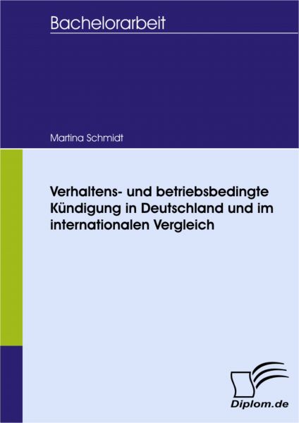 Verhaltens- und betriebsbedingte Kündigung in Deutschland und im internationalen Vergleich