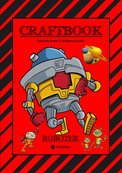 CRAFTBOOK - ROBOTER - SPACE GAME - COOLE MOTIVE - RÄTSEL - STORYTELLING - RAKETEN BASTELN - SONNENSY