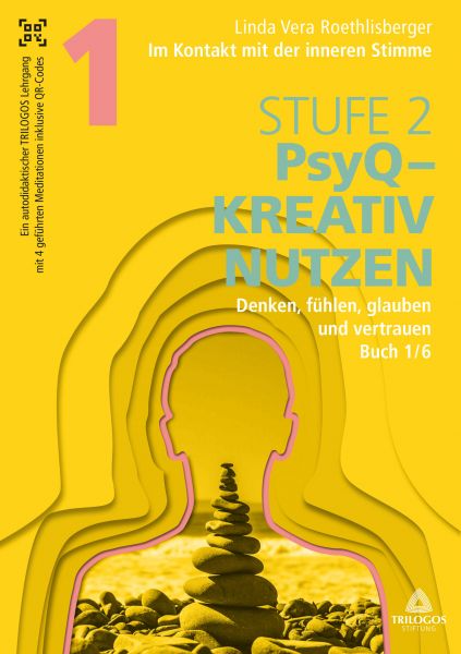 Im Kontakt mit der inneren Stimme | Stufe 2