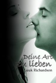 Deine Art zu lieben