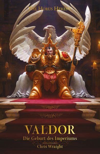 Valdor: Die Geburt des Imperiums (Horus Heresy Charaktere 1)