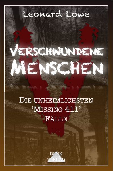 Verschwundene Menschen – Die unheimlichsten 'Missing 411' Fälle