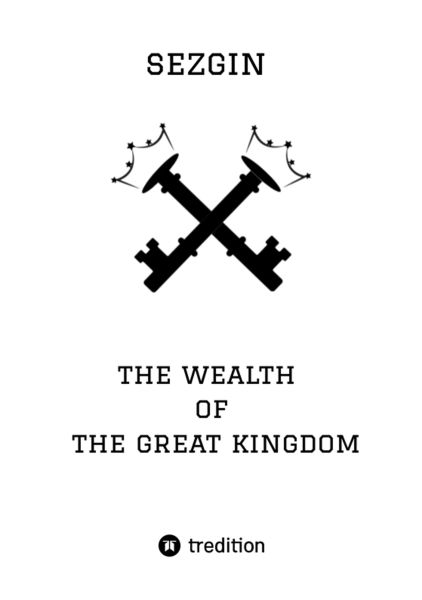 The Wealth of the Great Kingdom