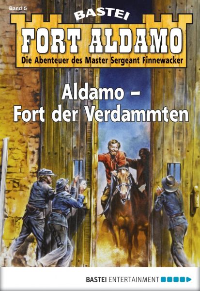 Fort Aldamo - Folge 005