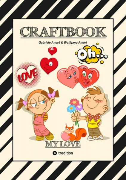 CRAFTBOOK - VALENTINSTAG - HERZEN - LIEBE MOTIVE - LOVEBOX - RÄTSEL - AMOR - ÜBERRASCHUNG - BASTELID