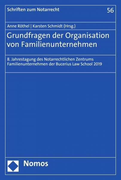 Grundfragen der Organisation von Familienunternehmen