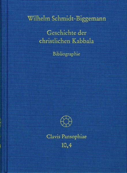 Geschichte der christlichen Kabbala. Band 4