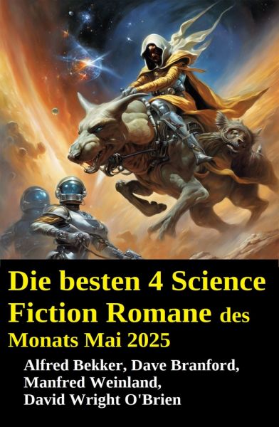 Die besten 4 Science Fiction Romane des Monats Mai 2025