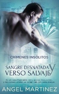 Sangre Desnatada y Verso Salvaje
