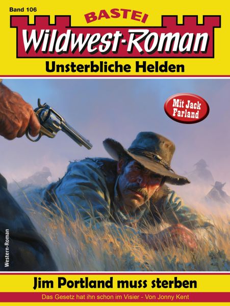 Wildwest-Roman – Unsterbliche Helden 106