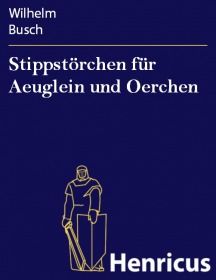 Stippstörchen für Aeuglein und Oerchen