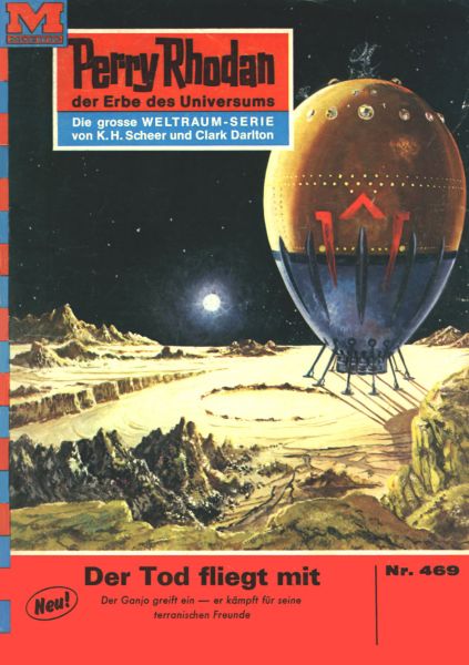 Perry Rhodan 469: Der Tod fliegt mit