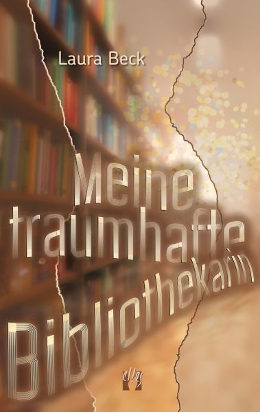 Meine traumhafte Bibliothekarin