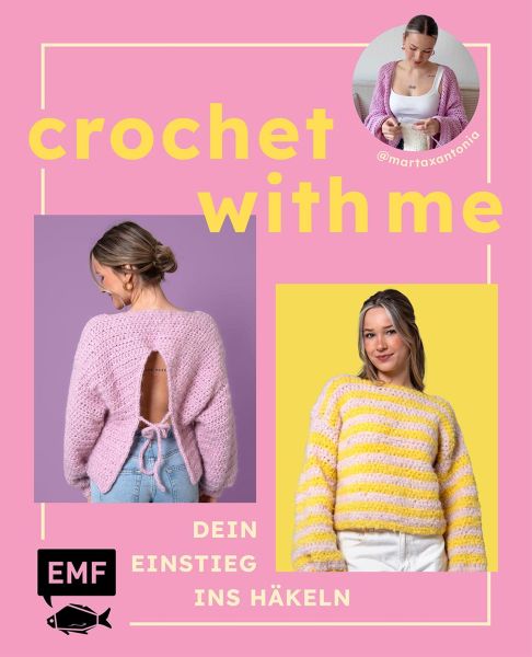 Crochet with me – Kleidung häkeln lernen, die dir passt mit @martaxantonia