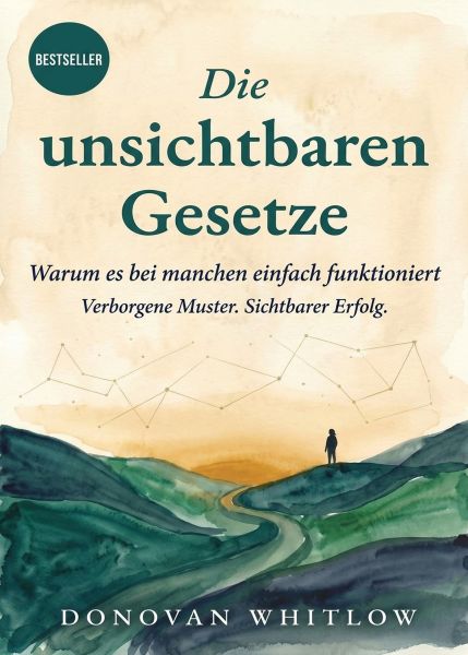 Die unsichtbaren Gesetze