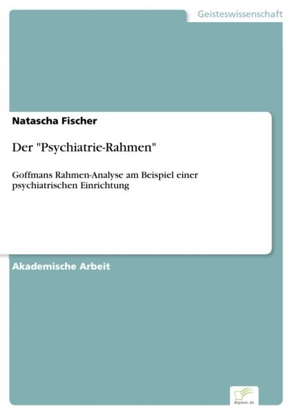 Der "Psychiatrie-Rahmen"