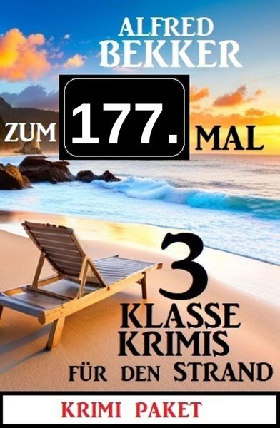 Zum 177. Mal 3 klasse Krimis für den Strand