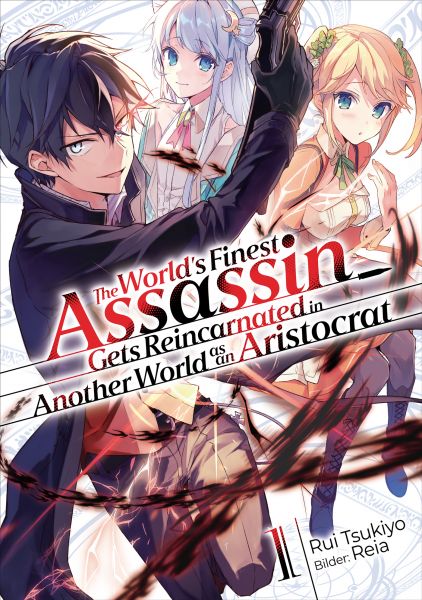 The World’s Finest Assassin Gets Reincarnated in Another World as an Aristocrat (Light Novel): Band