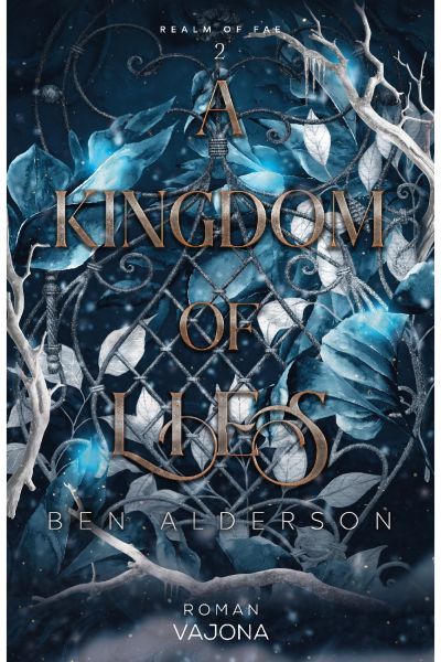 A Kingdom of Lies