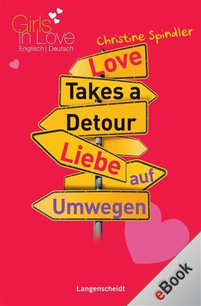 Love Takes a Detour - Liebe auf Umwegen