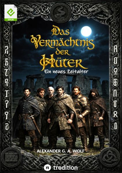 Das Vermächtnis der Hüter