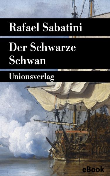 Cover Rafael Sabatini: Der Schwarze Schwan