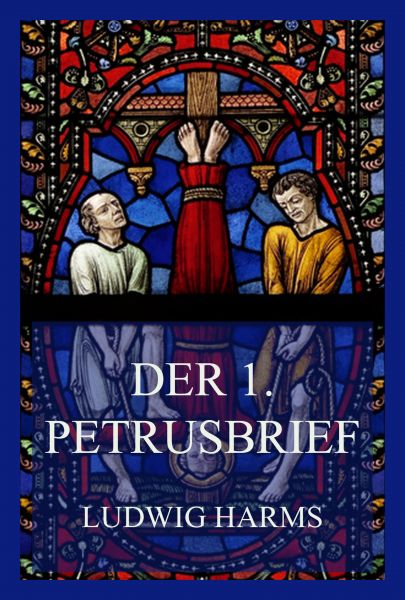 Der 1. Petrusbrief