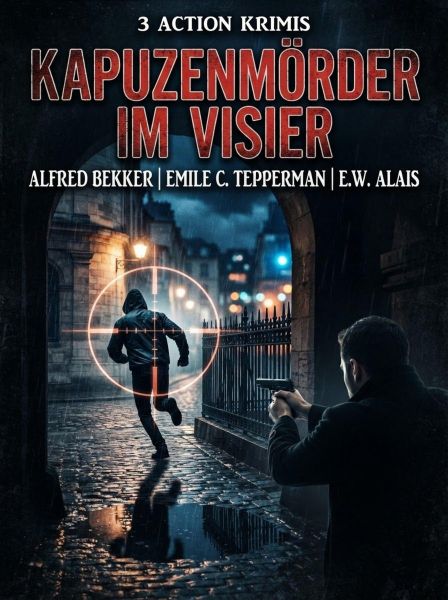 3 Action Krimis: Kapuzenmörder im Visier