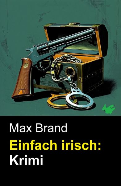 Einfach irisch: Krimi
