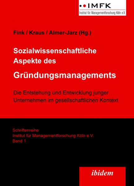 Sozialwissenschaftliche Aspekte des Gründungsmanagements