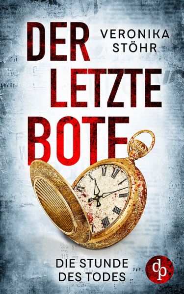 Cover Veronika Stöhr: Der letzte Bote