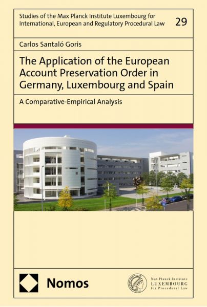 The Application of the European Account Preservation Order in Germany, Luxembourg and Spain