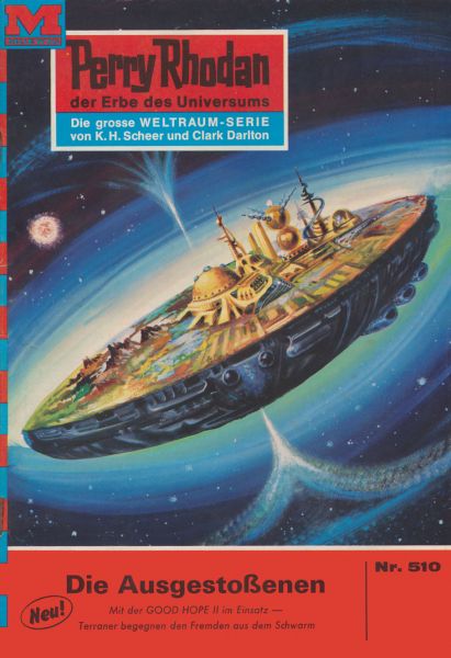 Perry Rhodan 510: Die Ausgestoßenen