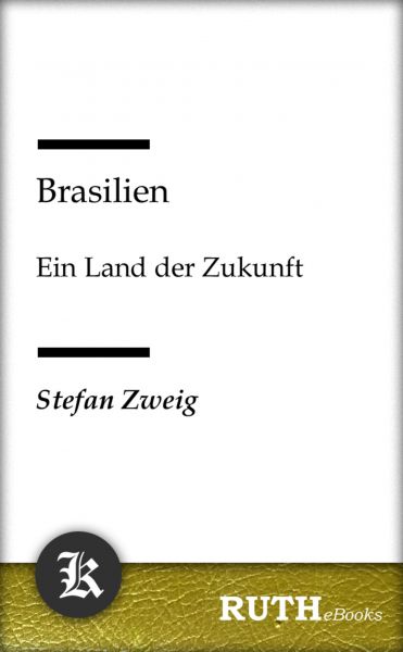 Brasilien - Ein Land der Zukunft